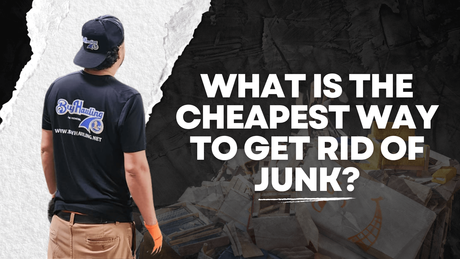 What Is the Cheapest Way to Get Rid of Junk