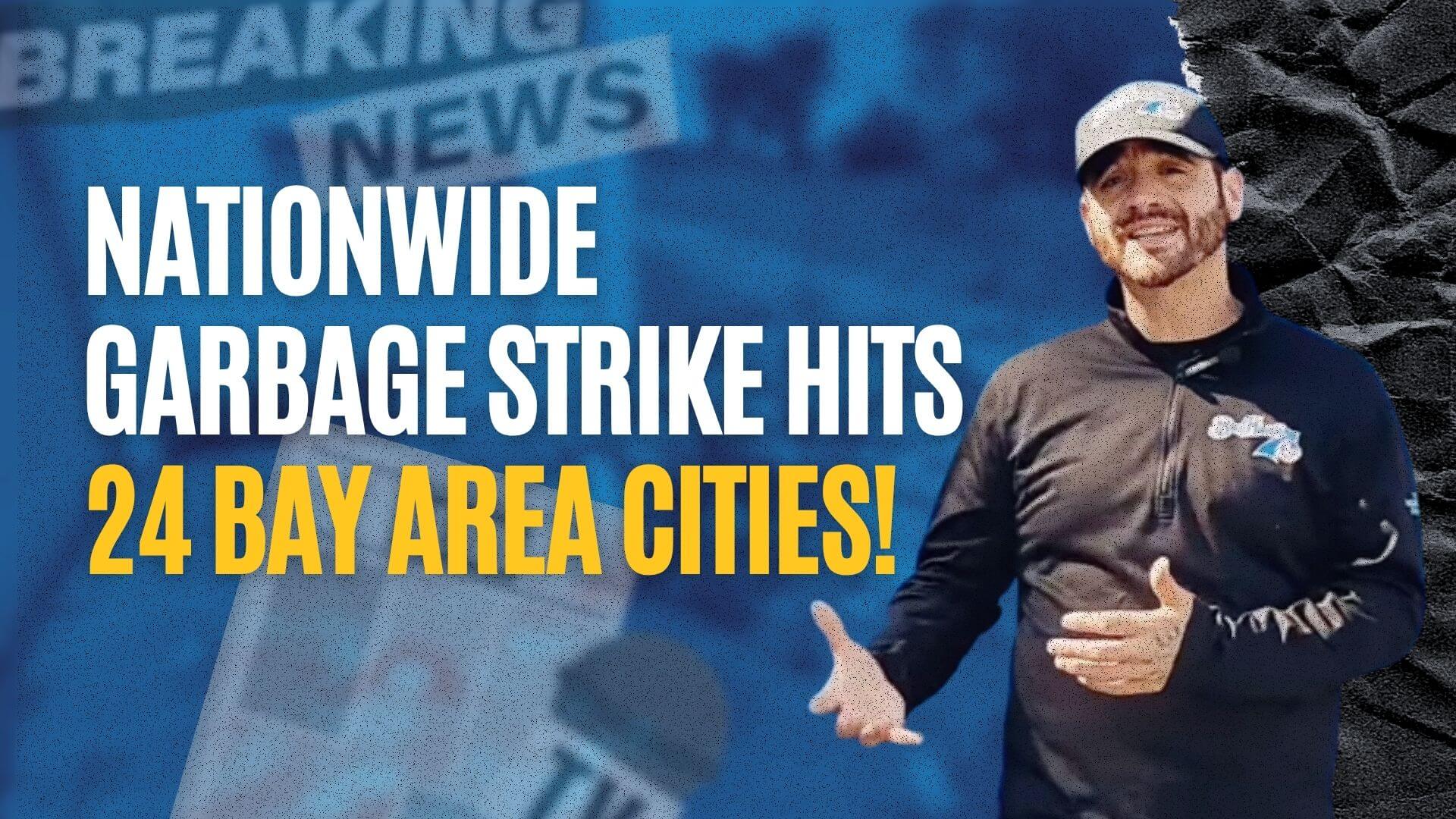 Bay Area garbage strike