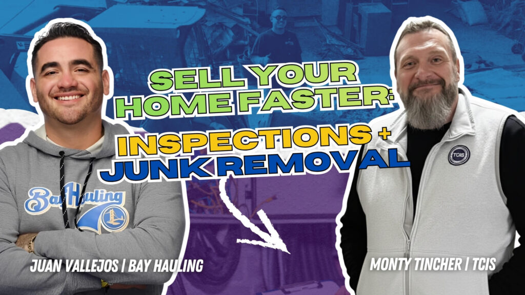 Professional Inspections & Junk Hauling for Home Sellers